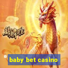 baby bet casino